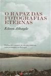Rapaz Das Fotografias Eternas, O