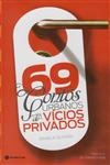 69 Contos Urbanos De Vicios Privados