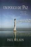 Pouco De Paz, Um
