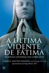 Ultima Vidente De Fatima, A