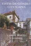 Vistas De Cidades Lisboa Porto Coimbra (bilingue)