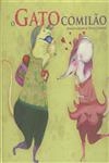 Gato Comilao, O