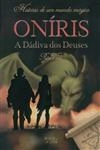 Oniris A Dadiva Dos Deuses