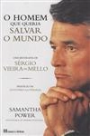 Homem Que Queria Salvar O Mundo, O