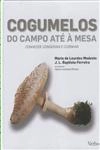 Cogumelos Do Campo Ate A Mesa
