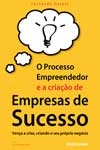 Processo Empreendedor E A Criacao De Empresas De Sucesso, O