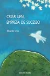 Criar Uma Empresa De Sucesso