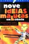 Nove Ideias Malucas Em Ciencia
