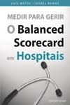 Medir Para Gerir O Balanced Scorecard Em Hospitais
