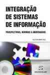 Integracao De Sistemas De Informacao Perspectivas Normas E Abordagens