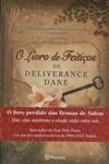 Livro De Feiticos De Deliverance Dane, O