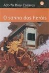 Sonho Dos Herois, O