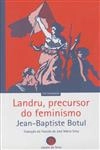 Landru Percursor Do Feminismo