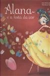 Alana E A Festa Da Cor