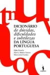 Dicionario De Duvidas Dificuldades E Subtilezas Da Lingua Portuguesa