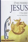 Meu Primeiro Jesus, O