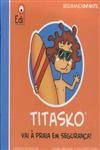 Titasko Vai A Praia Em Seguranca