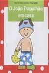 Joao Trapalhao Em Casa, O