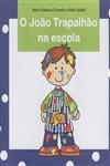 Joao Trapalhao Na Escola, O