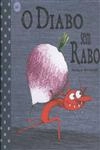 Diabo Sem Rabo, O