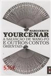 Salvacao De Wang Fo E Outros Contos Orientais