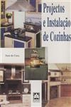 Projectos E Instalacao De Cozinhas
