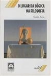 Lugar Da Logica Na Filosofia, O