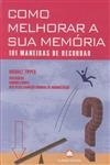 Como Melhorar A Sua Memoria 101 Maneiras De Recordar