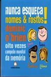 Nunca Esqueca Nomes E Rostos