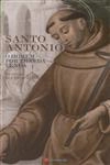 Santo Antonio O Homem Por Tras Da Lenda