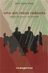 Oito Em Mesa Redonda