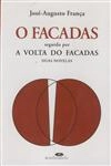 Facadas Seguido Por A Volta Do Facadas, O