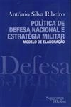 Politica De Defesa Nacional E Estrategia Militar Modelo De Elaboracao