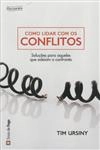 Como Lidar Com Os Conflitos