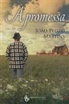 Promessa, A