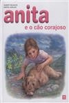Anita E O Cao Corajoso