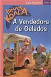 Irmaos Koala A Vendedora De Gelados, Os