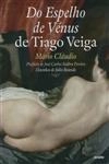 Do Espelho De Venus De Tiago Veiga