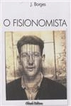 Fisionomista, O