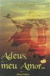 Adeus Meu Amor