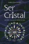 Ser Cristal