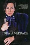 Jose Castelo Branco Toda A Verdade