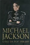 Michael Jackson O Rei Da Pop 1958-2009