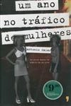Ano No Trafico De Mulheres, Um