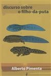 Discurso Sobre O Filho Da Puta
