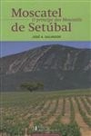Moscatel De Setubal O Principe Dos Moscateis