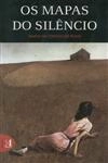 Mapas Do Silencio, Os