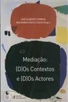 Mediacao Dos Contextos E Dos Actores