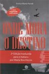 Onde Mora O Destino