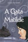Gata Matilde, A